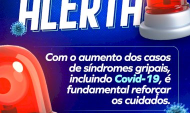 Alerta importante: Cuidados redobrados com síndromes gripais